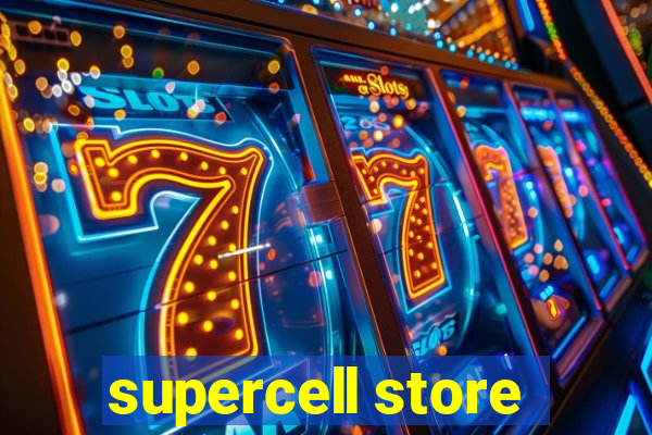 supercell store